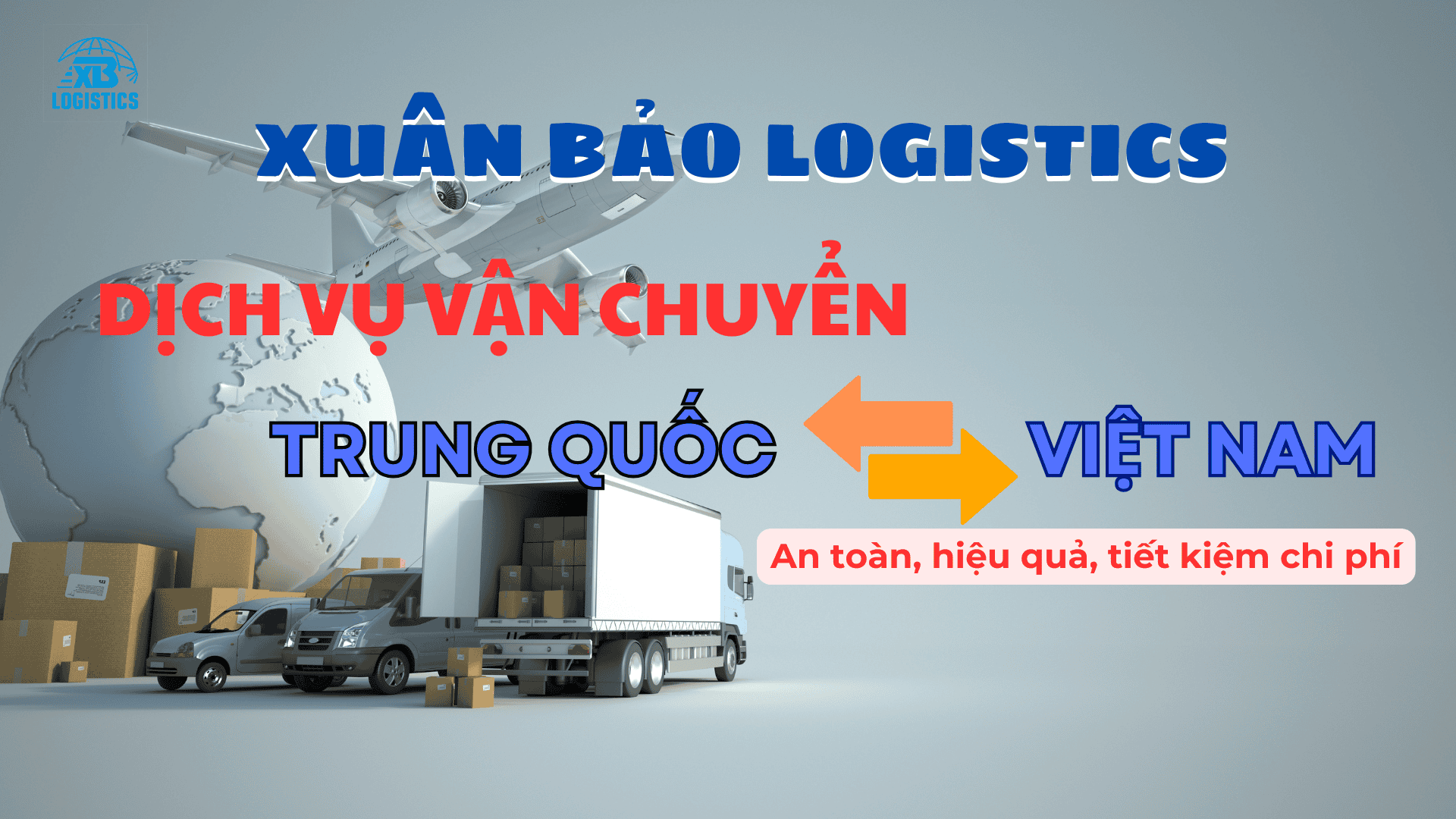 Vận chuyển Trung Quốc – Việt Nam | Nhanh – An Toàn – Giá Tốt